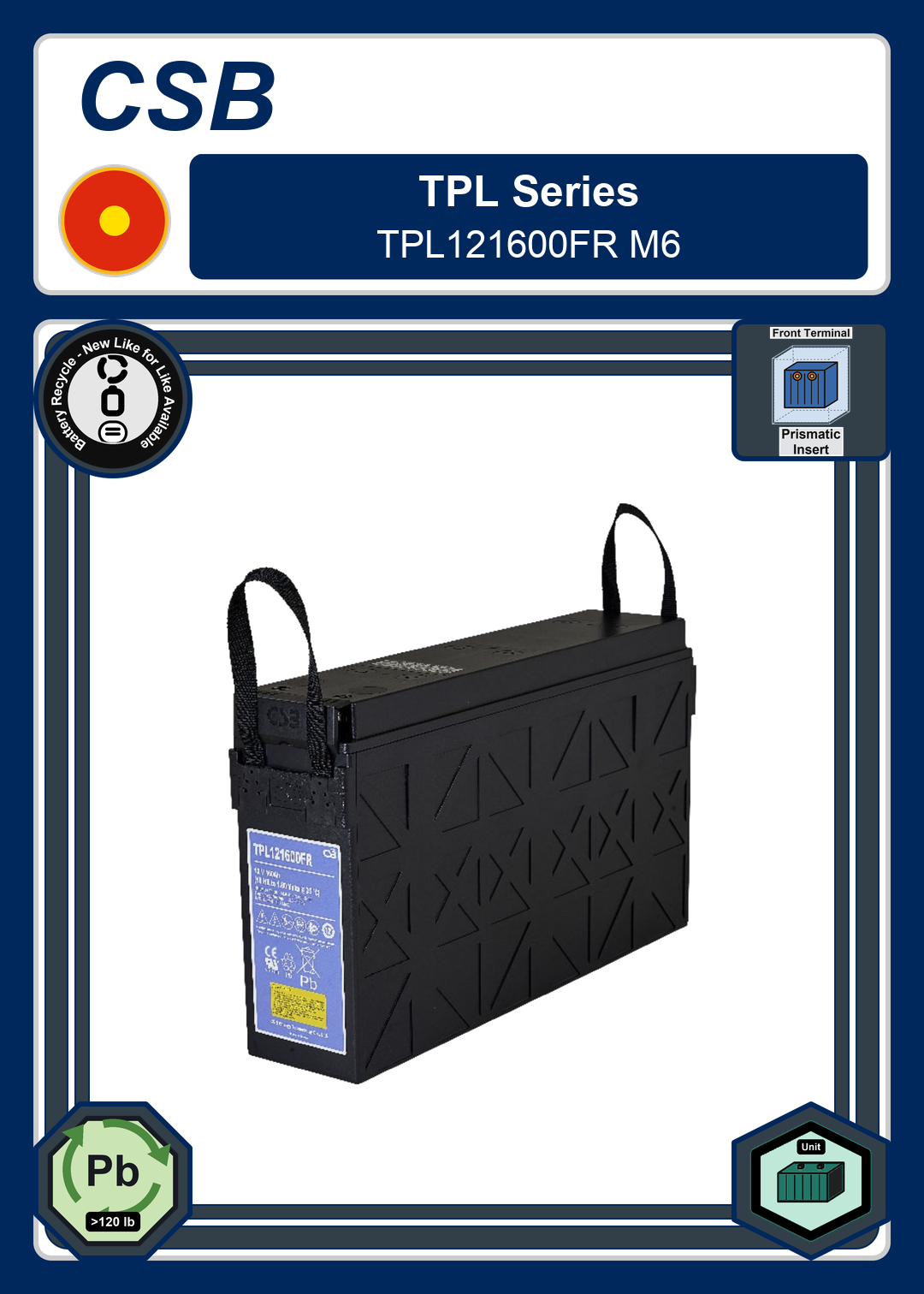 Battery Recycle CSB TPL Series TPL121600FR M6