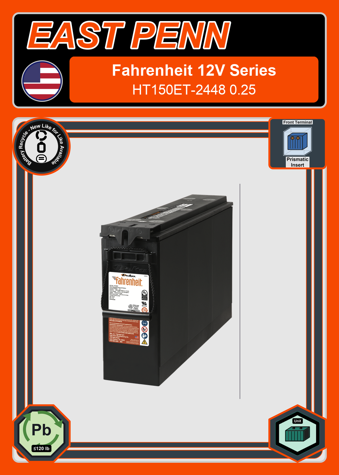 Battery Recycle East Penn Deka Fahrenheit HT150ET 2448 0 25