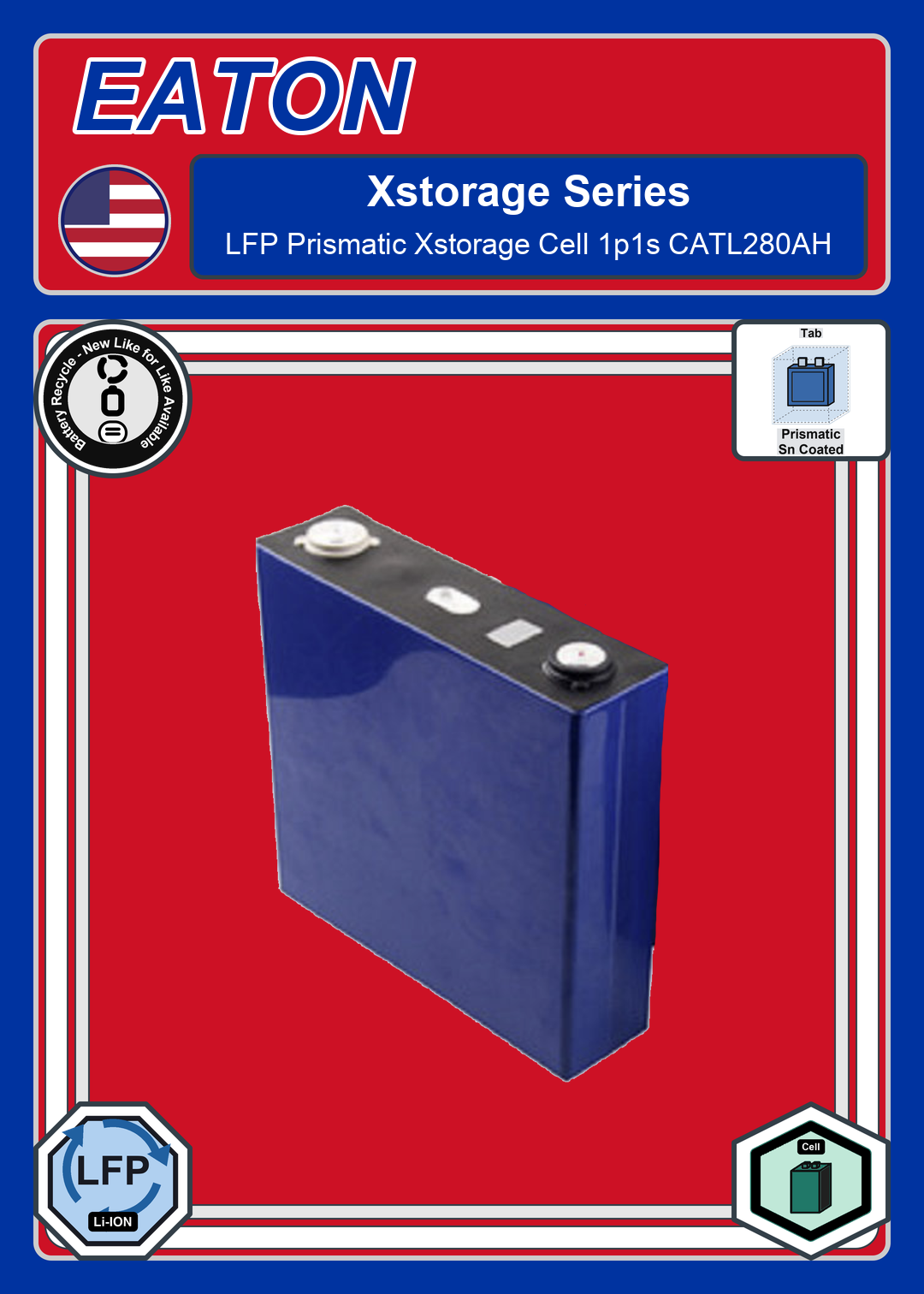 Battery Recycle Eaton Battery LFP Prismatic Xstorage Cell 1p1s CATL280AH 4 2vpc
