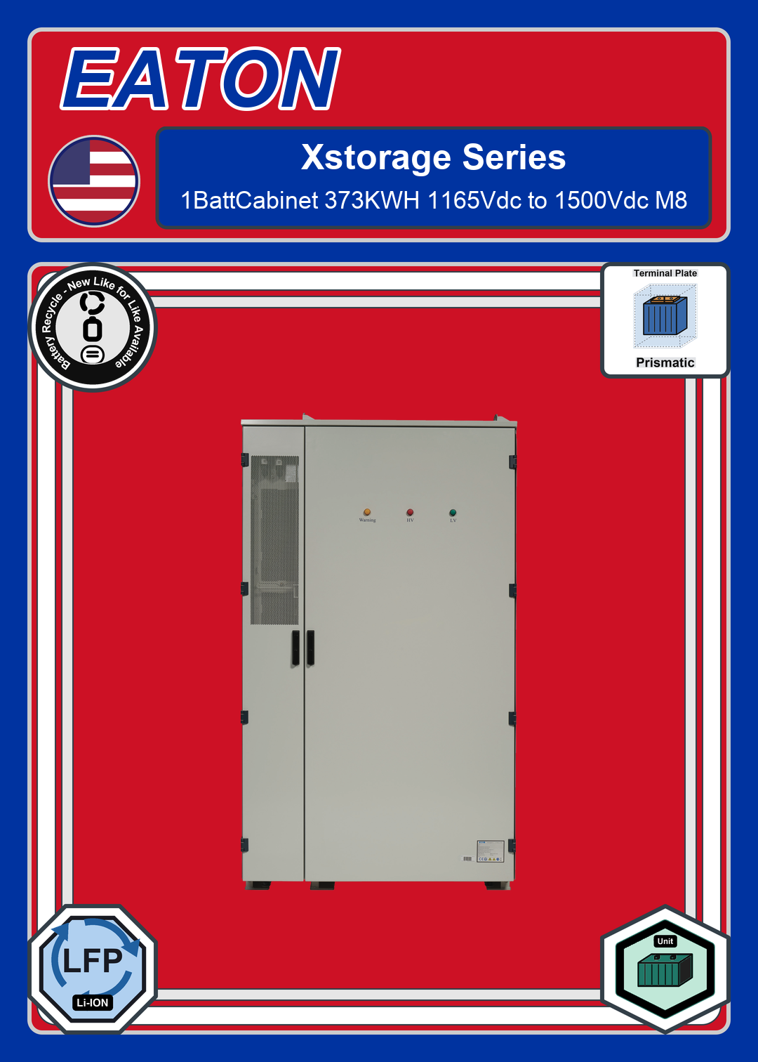 Battery Recycle Eaton Battery LFP Prismatic Xstorage Battery Energy Storage System 1BattCabinet 373KWH 1165Vdc to 1500Vdc M8