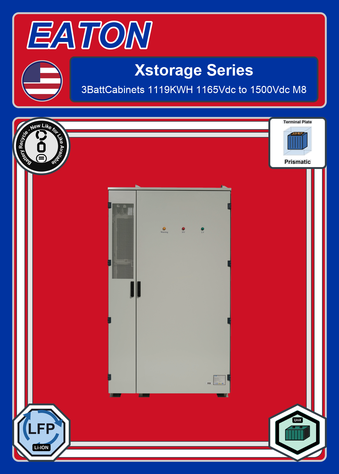 Battery Recycle Eaton Battery LFP Prismatic Xstorage Battery Energy Storage System 3BattCabinets 1119KWH 1165Vdc to 1500Vdc M8