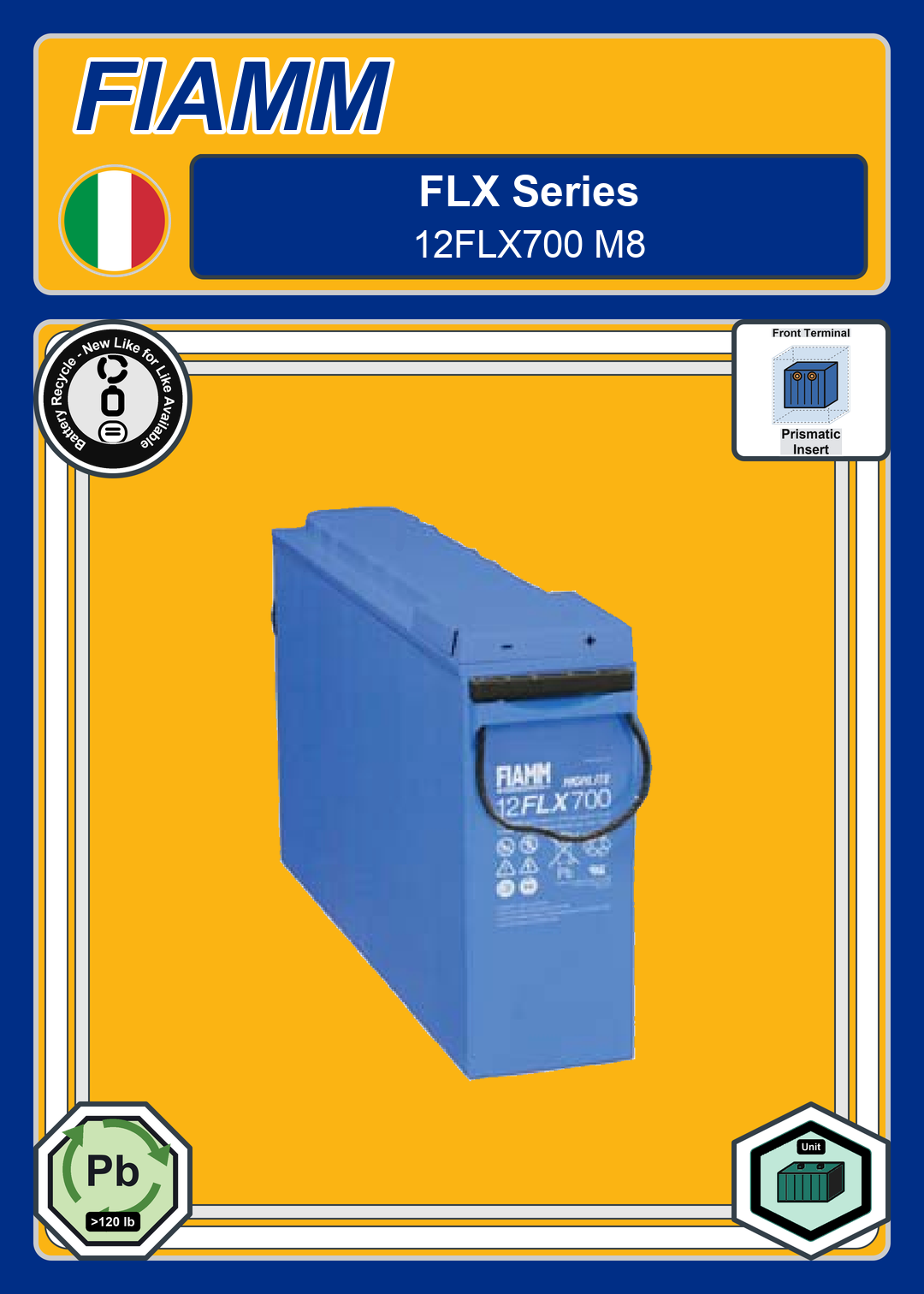 Battery Recycle Fiamm FLX Series 12FLX700 M8