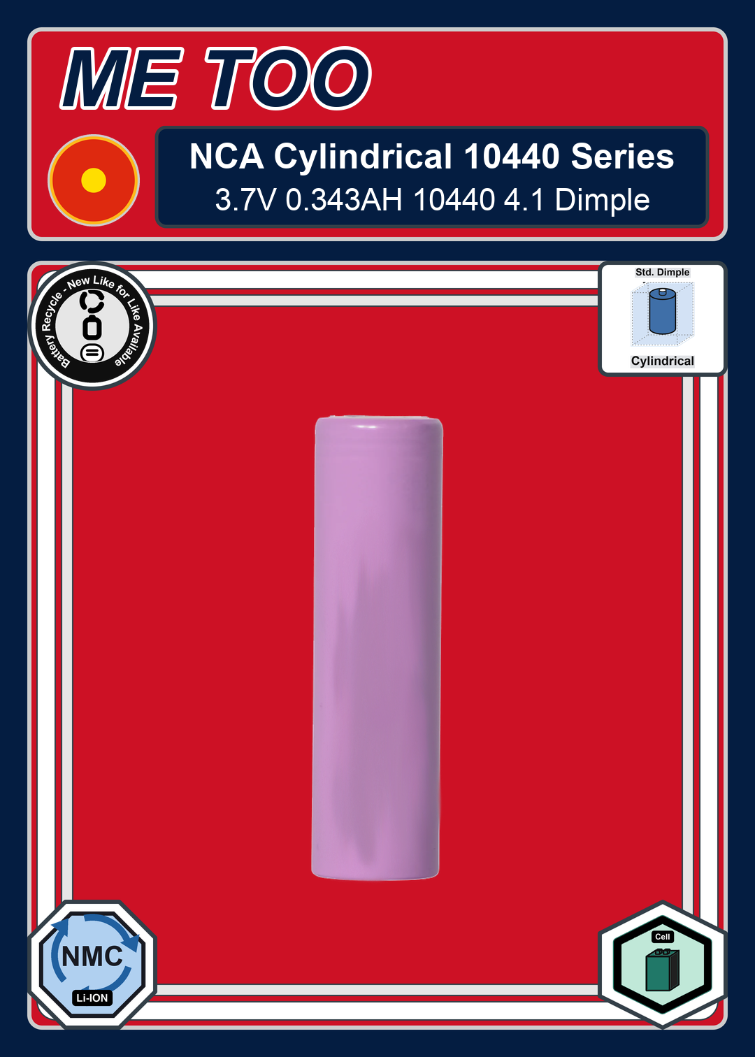 Battery Recycle Me Too NCA Cylindrical 10440 Series 3 7V 0 343AH 10440 4 1 Dimple