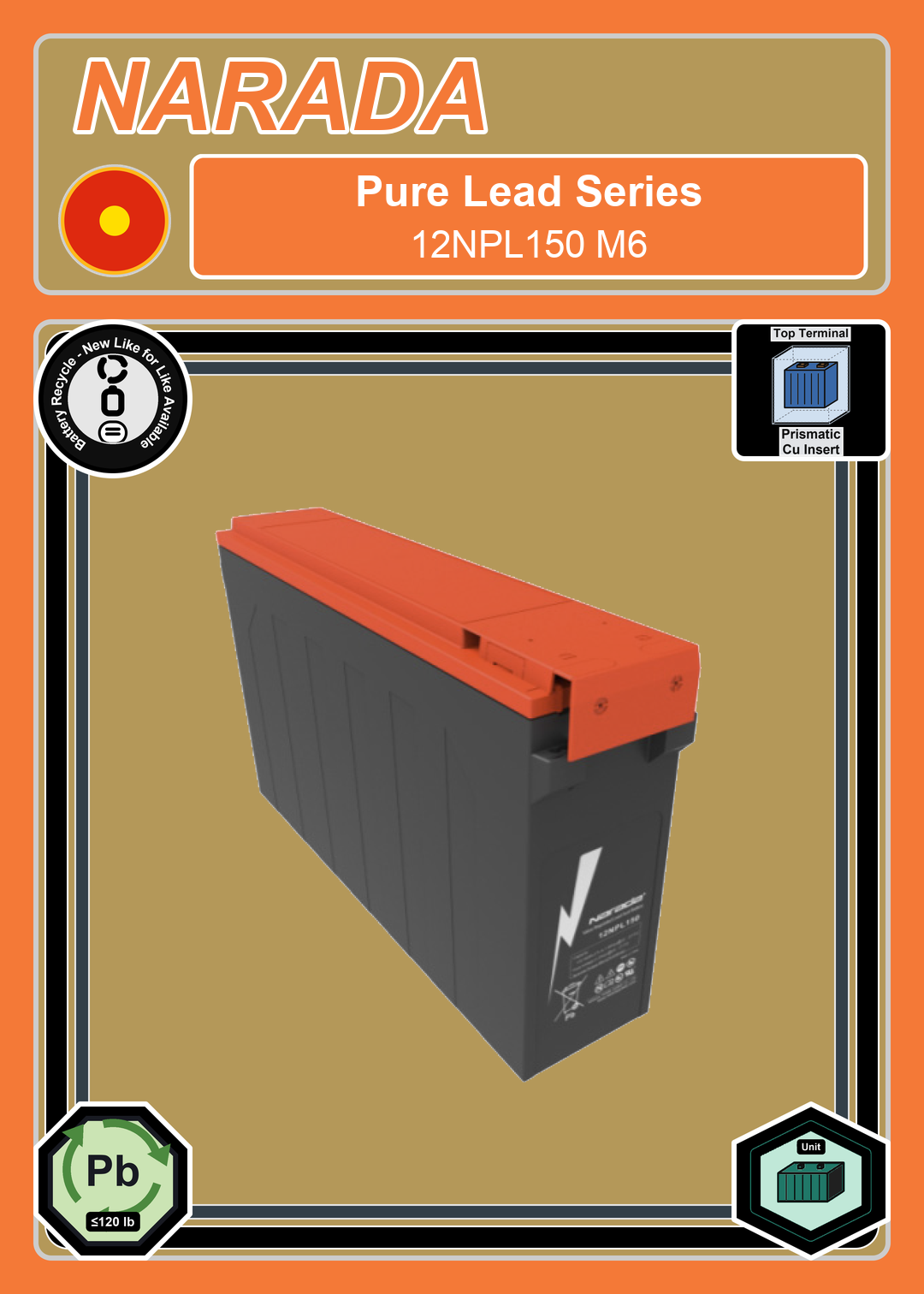 Battery Recycle Narada Pure Lead Series 12NPL150 M6