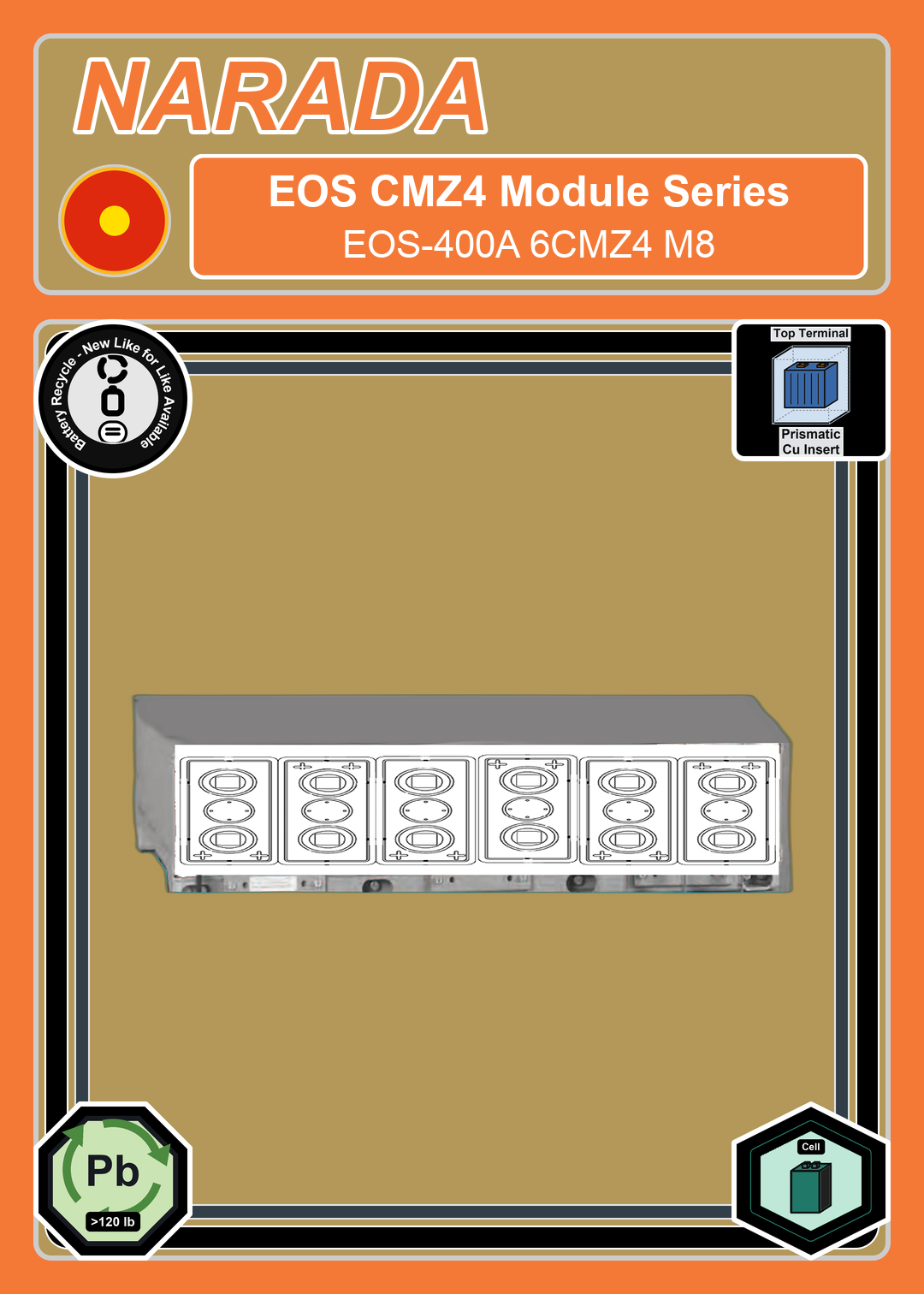 Battery Recycle Narada CMZ4 Module Series EOS 400A 6CMZ4 M8