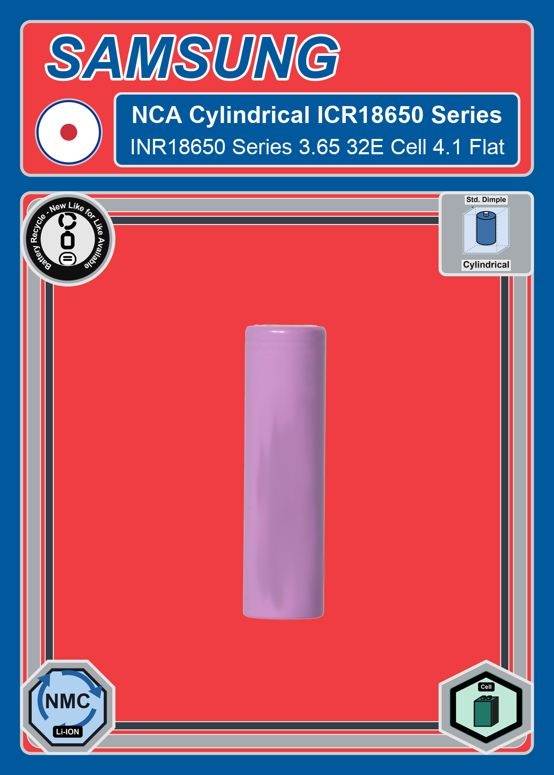 Battery Recycle Samsung NCA Cylindrical INR18650 Series 3 65 32E Cell 4 1 Flat