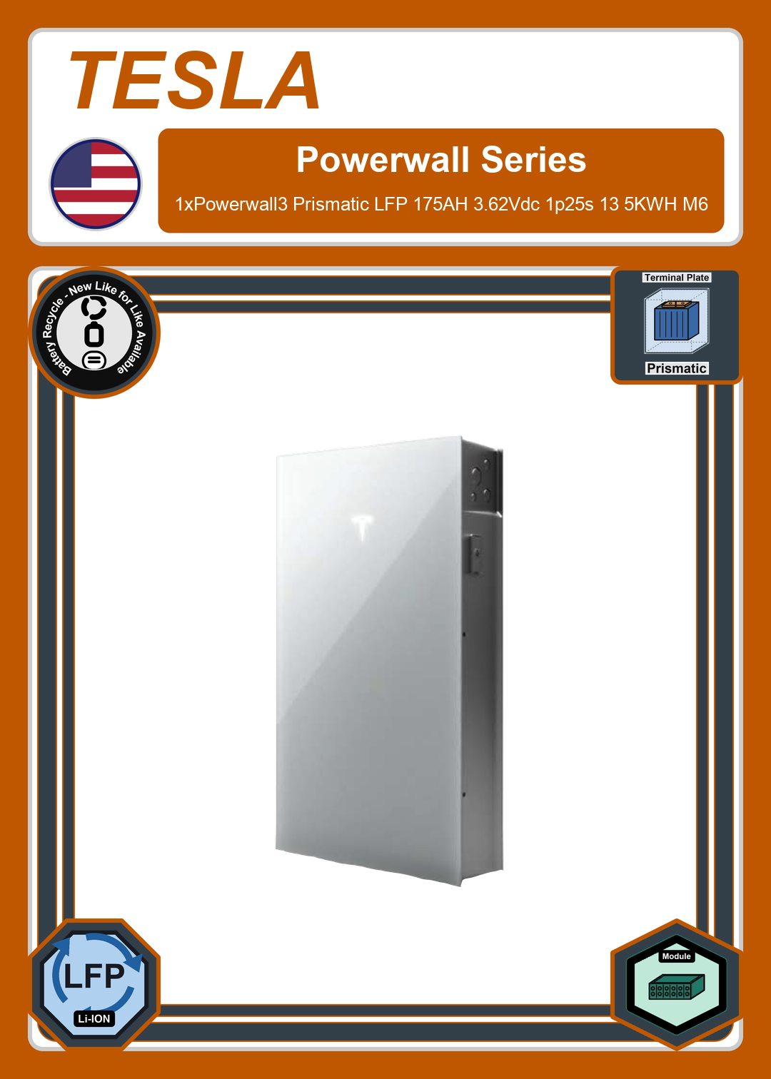 Battery Recycle Tesla 1xPowerwall3 Prismatic LFP 175AH 3 62Vdc 1p25s 13 5KWH M6