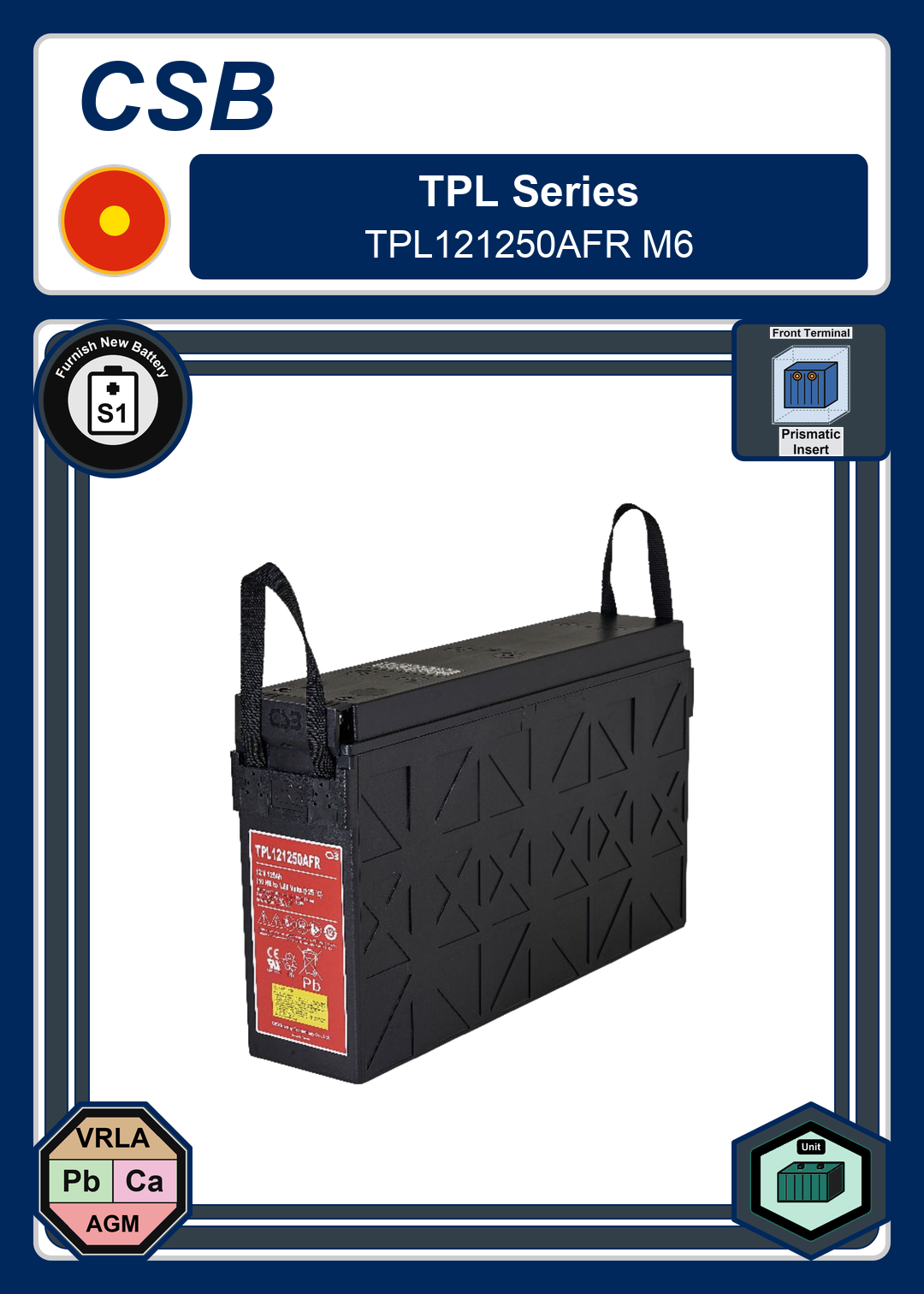 Furnish New Battery CSB TPL Series TPL121250AFR M6
