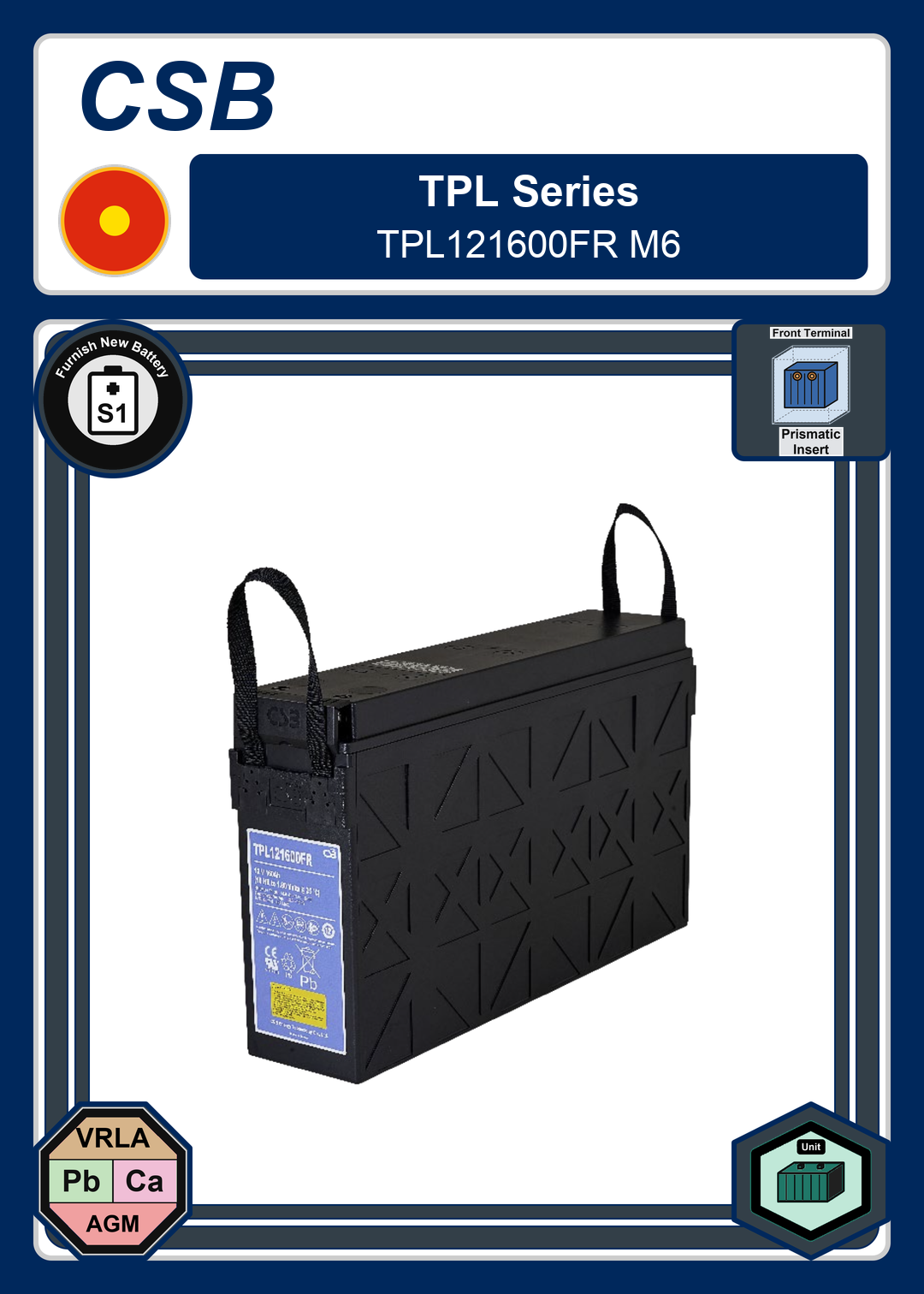 Furnish New Battery CSB TPL Series TPL121600FR M6