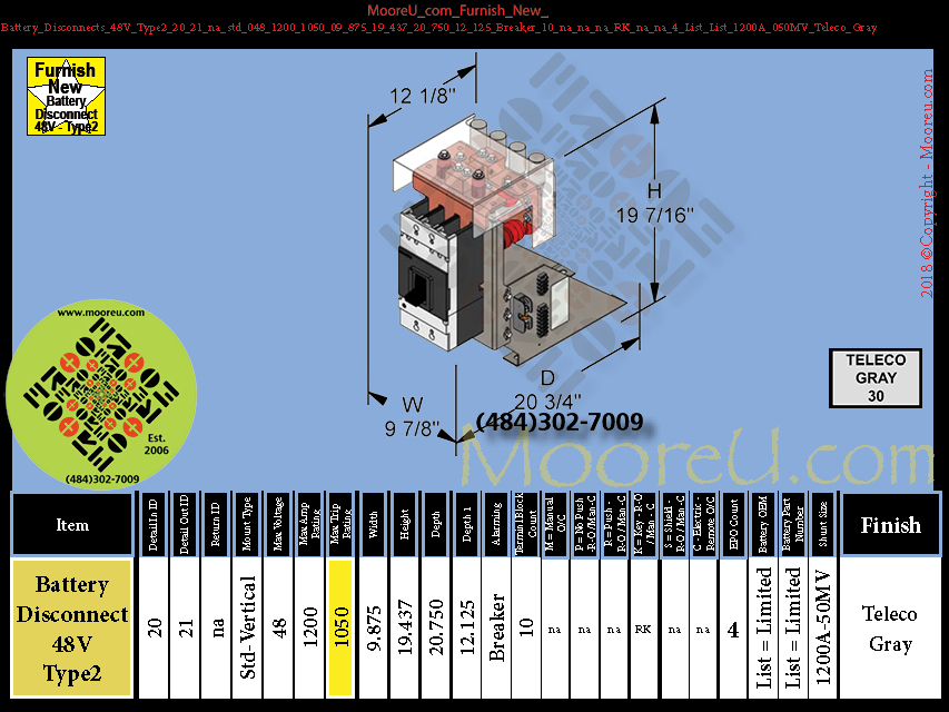Product image for Battery Disconnects 48V Type2 20 21 na std 048 1200 1050 09 875 19 437 20 750 12 125 Breaker 10 na na na RK na na 4 List List 1200A 050MV Teleco Gray