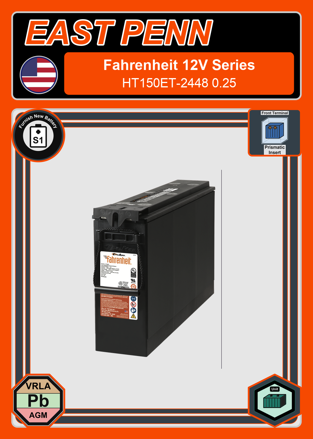 Furnish New Battery East Penn Deka Fahrenheit HT150ET 2448 0 25