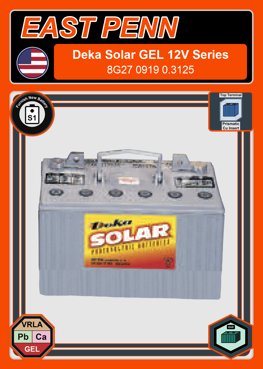 Furnish New Battery East Penn Deka Solar GEL 8G27 0919 0 3125