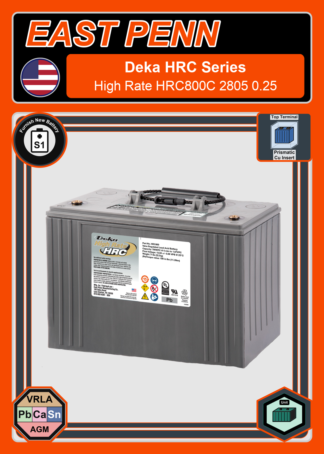 Furnish New Battery East Penn Deka High Rate HRC800C 2805 0 25