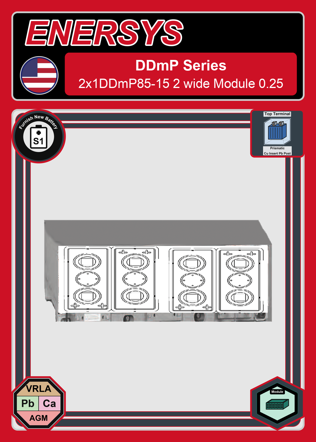 Furnish New Battery Enersys DDmP Series 2x1DDmP85 15 2 wide Module 0 25