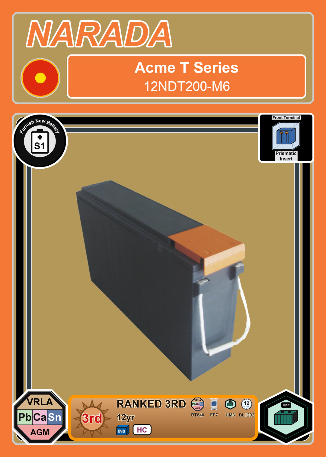 Furnish New Battery Narada Acme T Series 12NDT200 M6