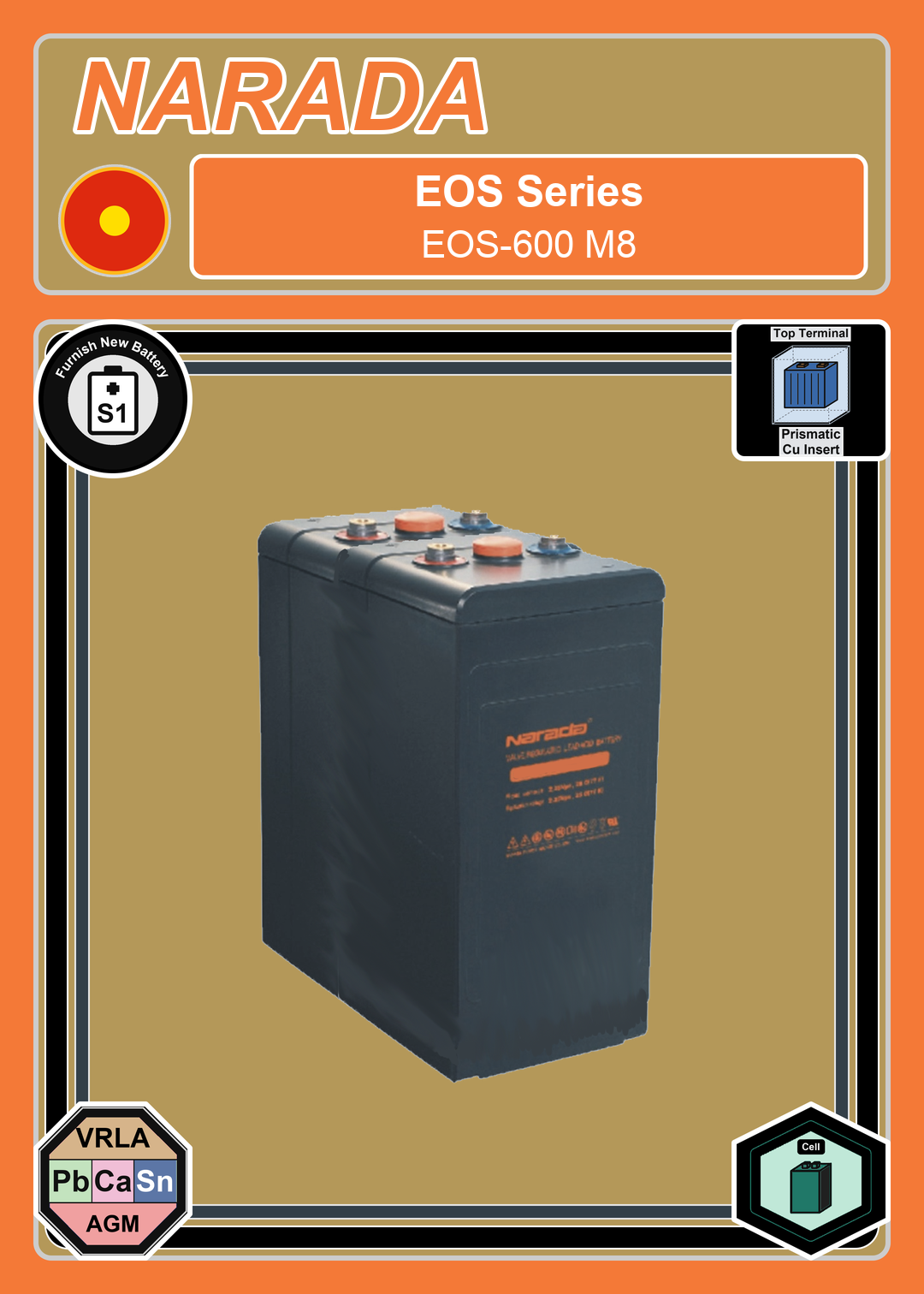Furnish New Battery Narada EOS Series EOS 600 M8