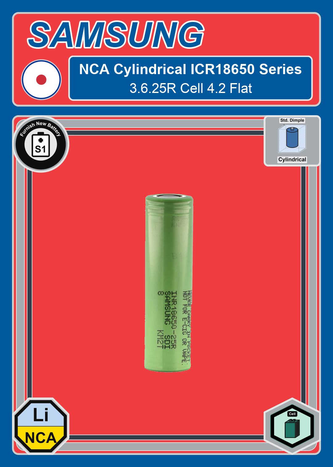 Furnish New Battery Samsung NCA Cylindrical INR18650 Series 3 6 25R Cell 4 2 Flat