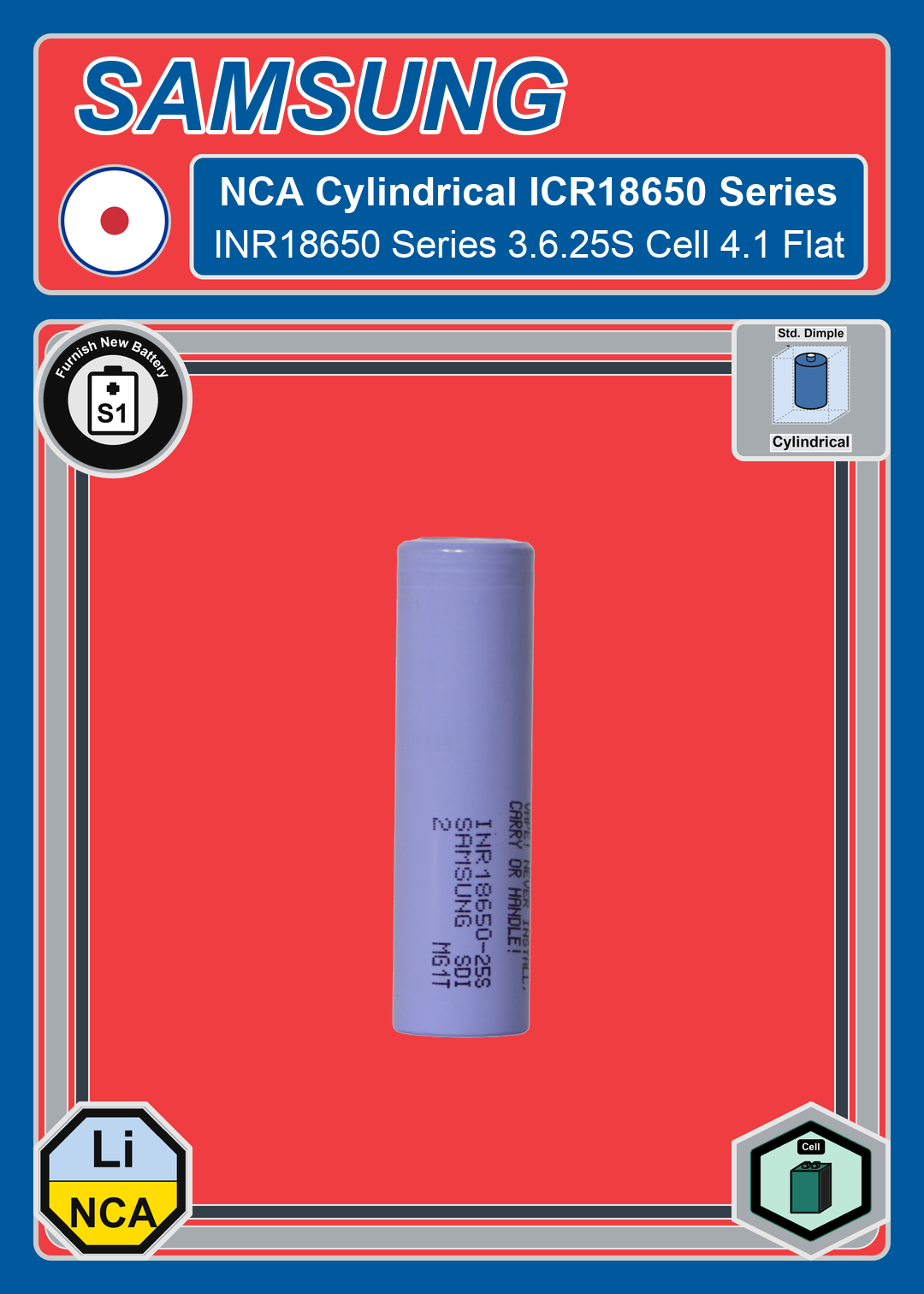 Furnish New Battery Samsung NCA Cylindrical INR18650 Series 3 6 25S Cell 4 1 Flat