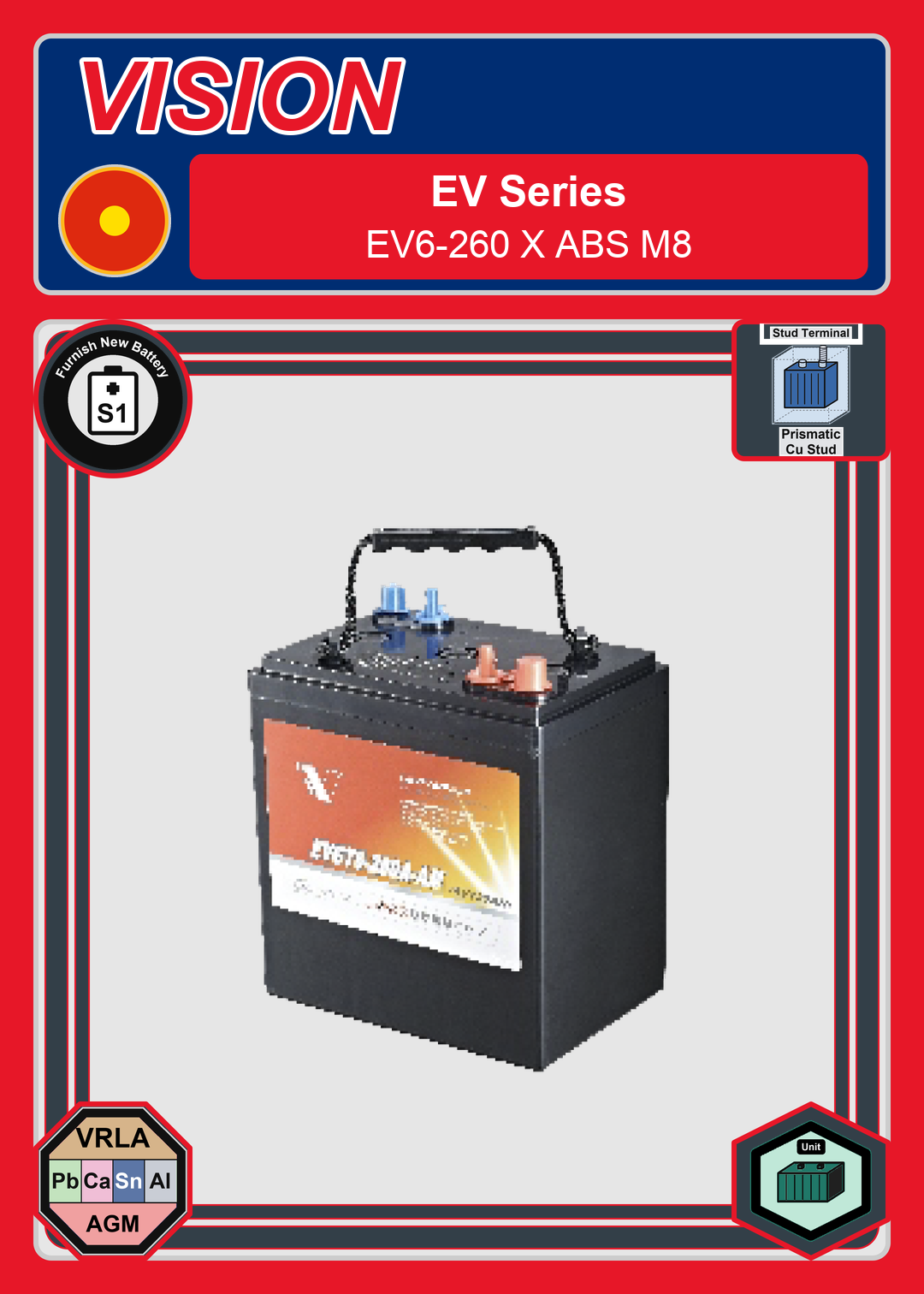 Furnish New Battery Vision EV Series EV6 260 X ABS M8