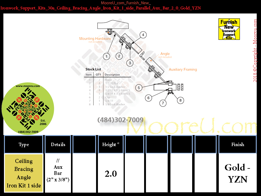Furnish New Ironwork Support Kits 30a Ceiling Bracing Angle Iron Kit 1 side Parallel Aux Bar 2 0 Gold YZN