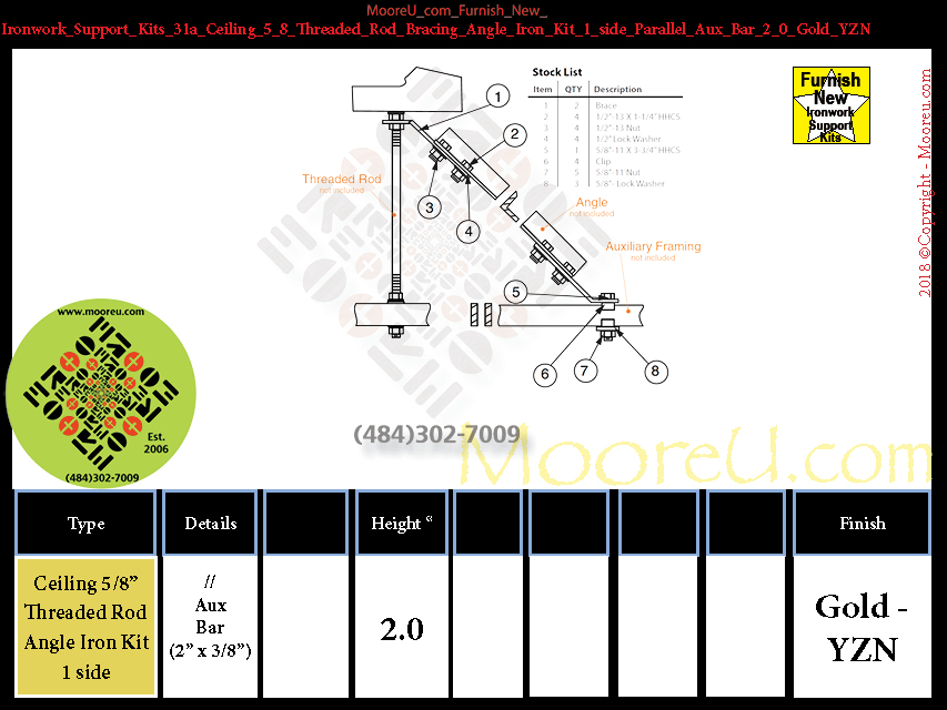 Furnish New Ironwork Support Kits 31a Ceiling 5 8 Threaded Rod Bracing Angle Iron Kit 1 side Parallel Aux Bar 2 0 Gold YZN