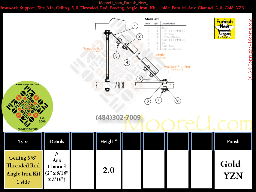 Furnish New Ironwork Support Kits 31b Ceiling 5 8 Threaded Rod Bracing Angle Iron Kit 1 side Parallel Aux Channel 2 0 Gold YZN