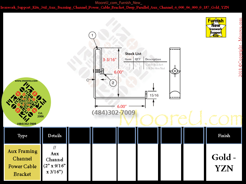 Product image for Furnish New Ironwork Support Kits 36d Aux Framing Channel Power Cable Bracket Deep Parallel Aux Channel 6 000 06 000 0 187 Gold YZN