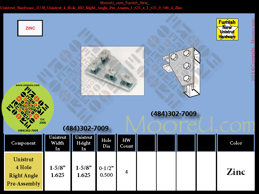 Furnish New Unistrut Hardware 315H Unistrut 4 Hole HD Right Angle Pre Assem 1 625 x 1 625 0 500 4 Zinc