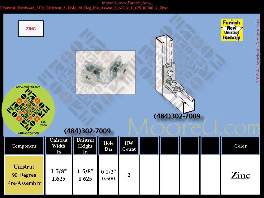 Furnish New Unistrut Hardware 315e Unistrut 2 Hole 90 Deg Pre Assem 1 625 x 1 625 0 500 2 Zinc